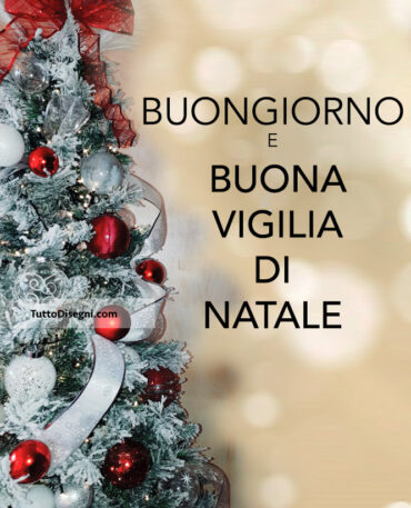 Buongiorno E Buona Vigilia Di Natale - TuttoDisegni.com