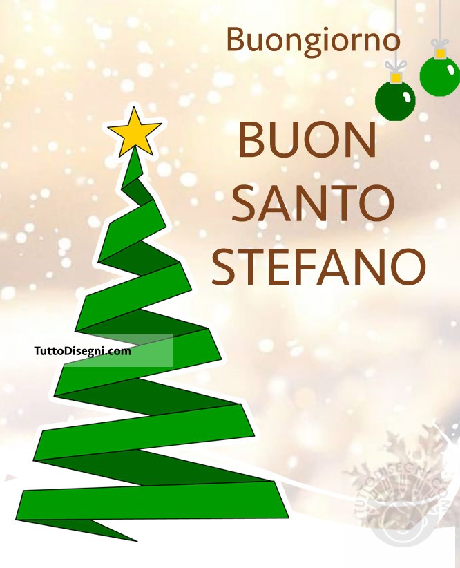 buongiorno buon santo stefano