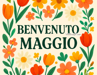 benvenuto maggio