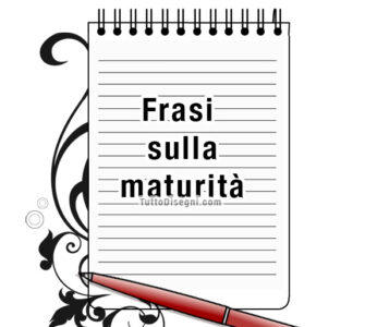 frasi sulla maturita