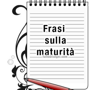 frasi sulla maturita