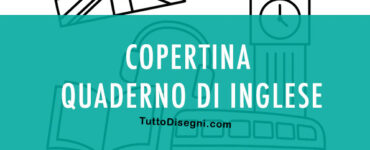 copertina quaderno inglese quinta