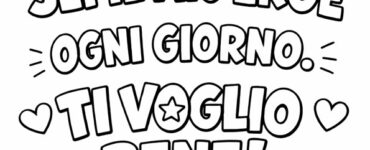 sei il mio eroe ogni giorno