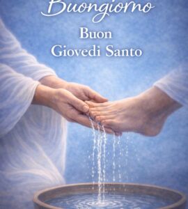 buongiorno giovedi santo